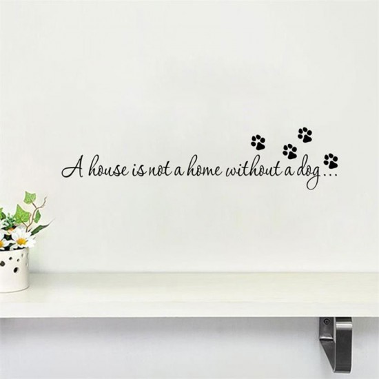 A House is not Home Without a Dog, מדבקת קיר